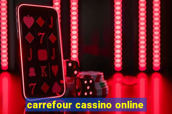 carrefour cassino online